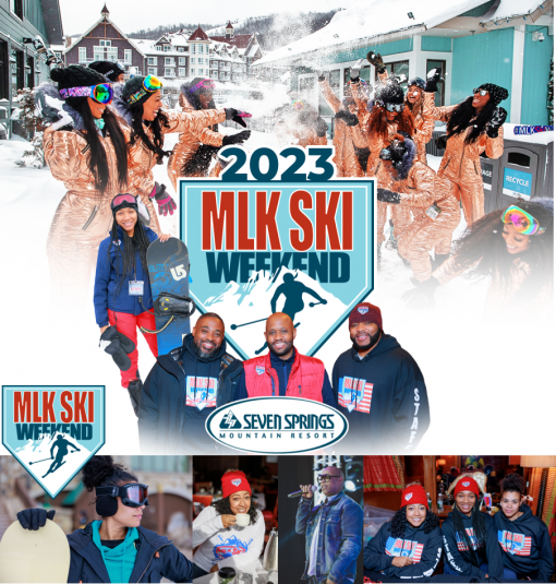 MLK Ski Weekend MLK Ski Weekend now at Seven Springs Resort in PA