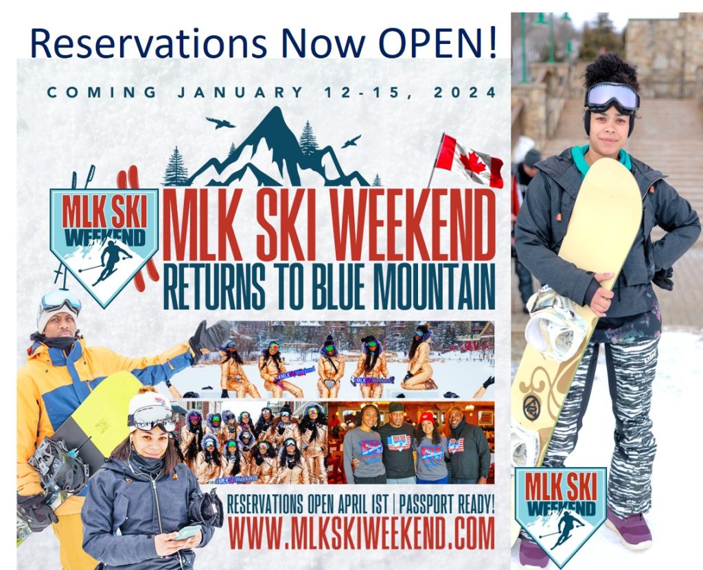 MLK Ski Weekend MLK Ski Weekend at Blue Mountain in Canada